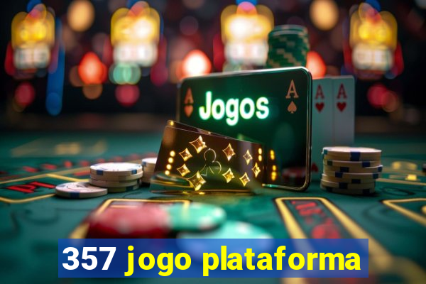 357 jogo plataforma